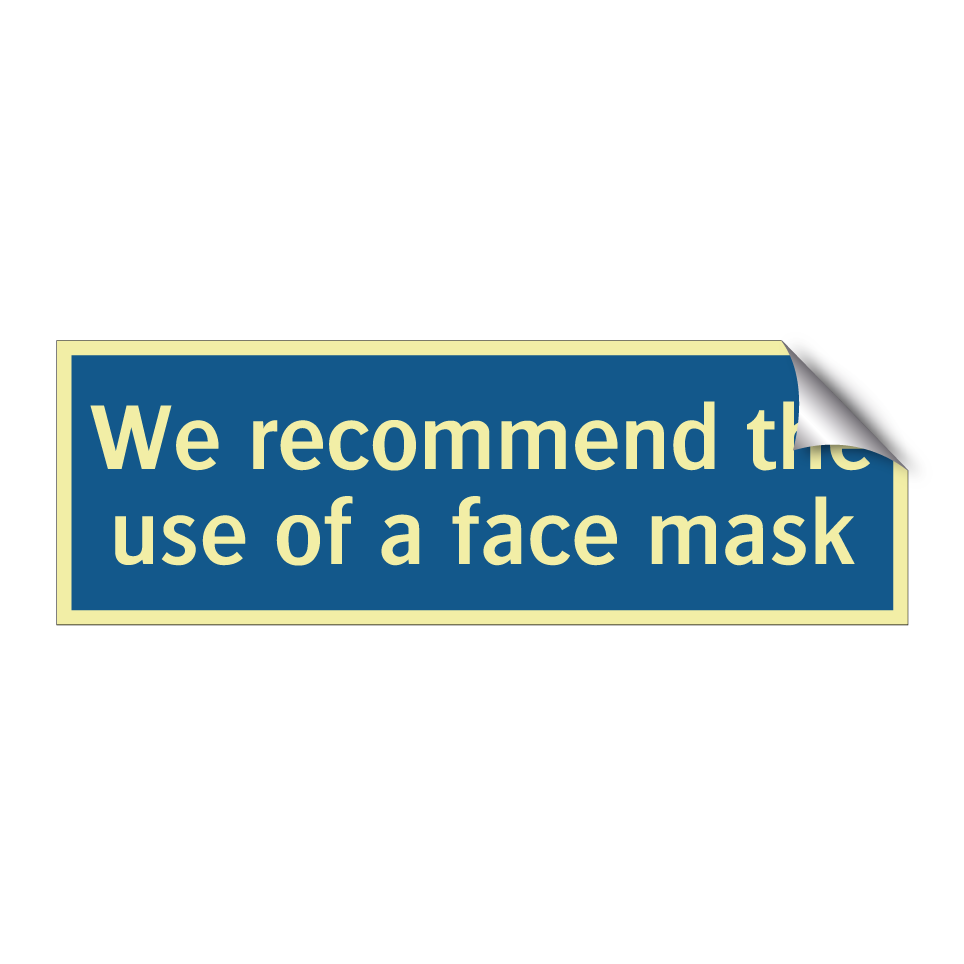 We recommend the use of a face mask