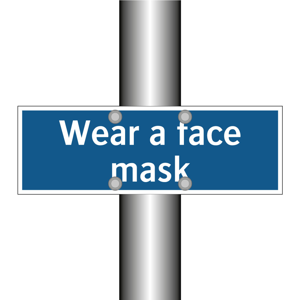 Wear a face mask