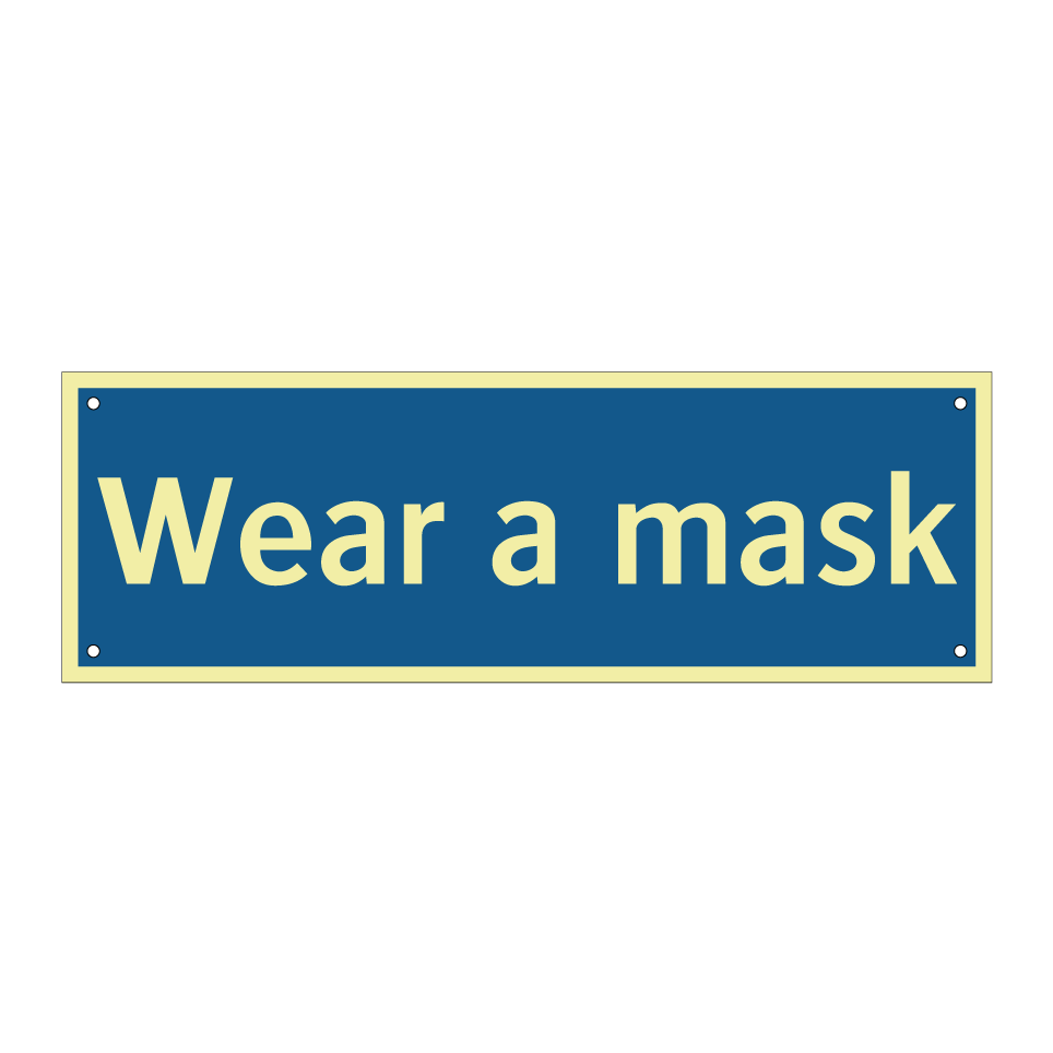 Wear a mask