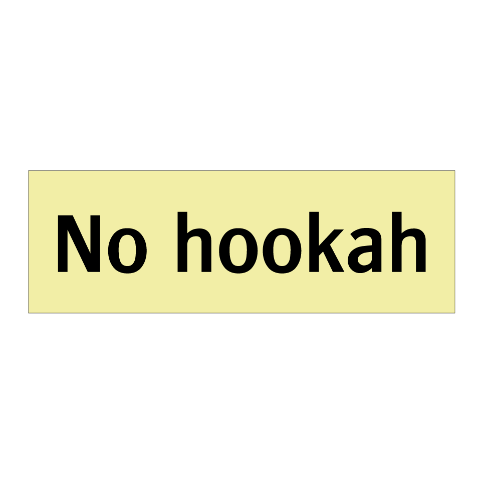 No hookah