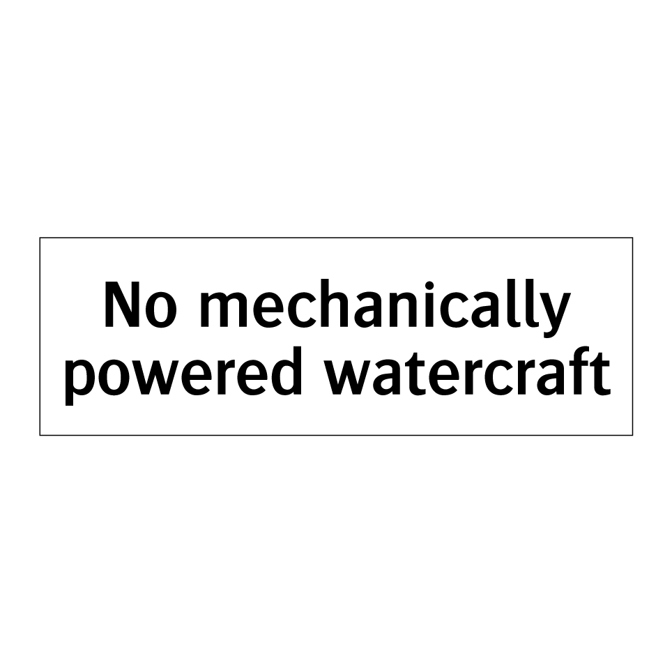 No mechanically powered watercraft