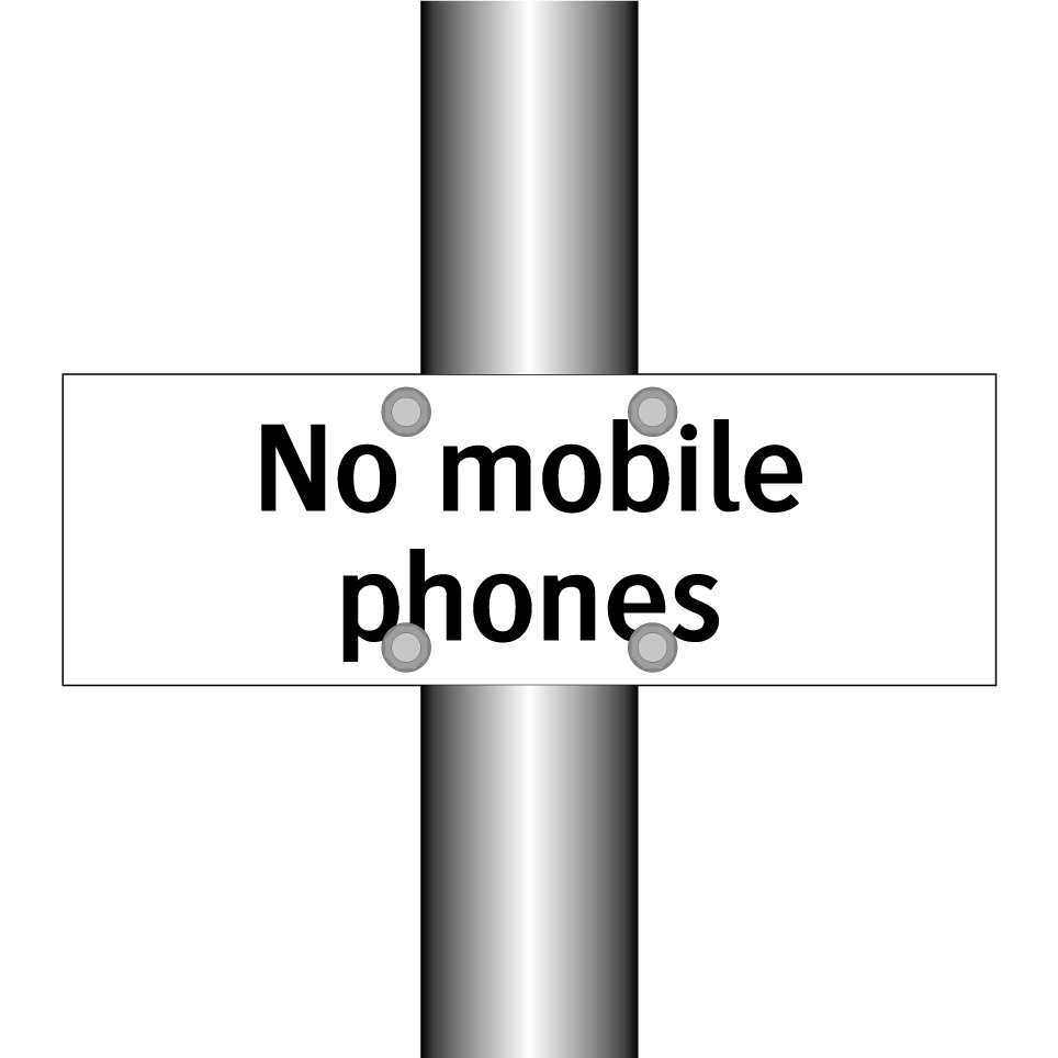 No mobile phones