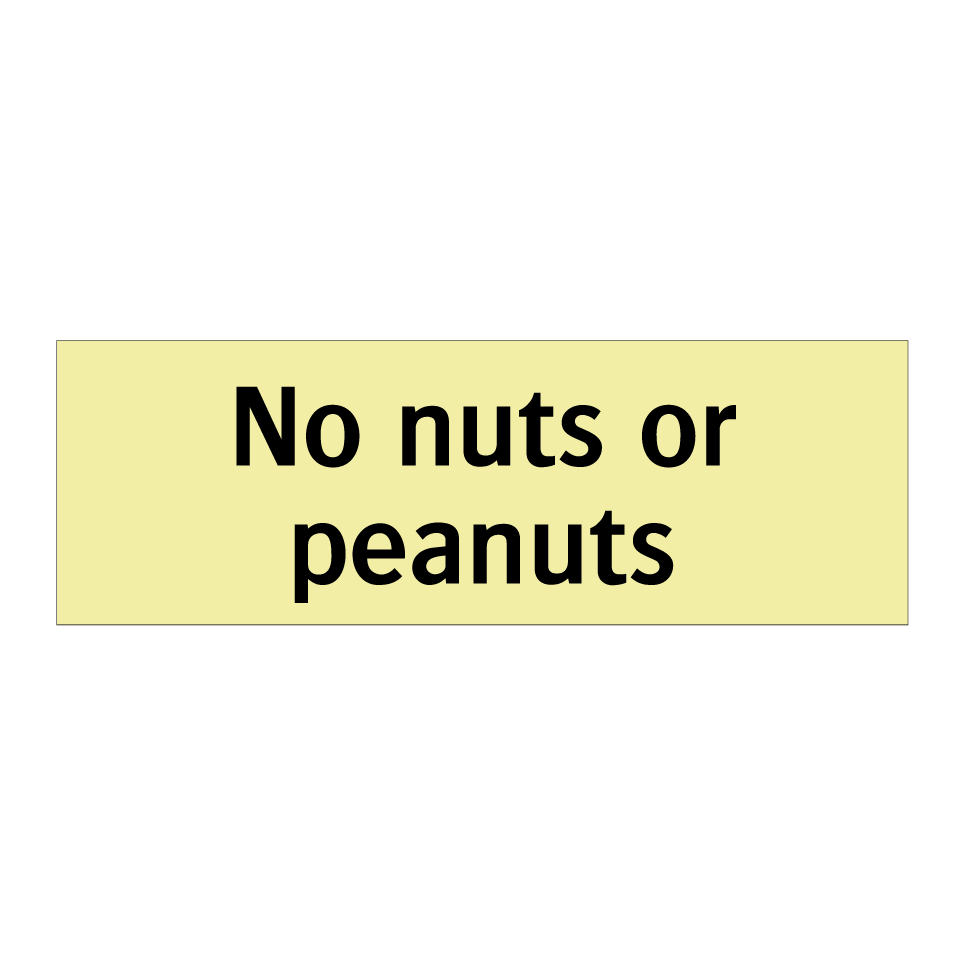 No nuts or peanuts