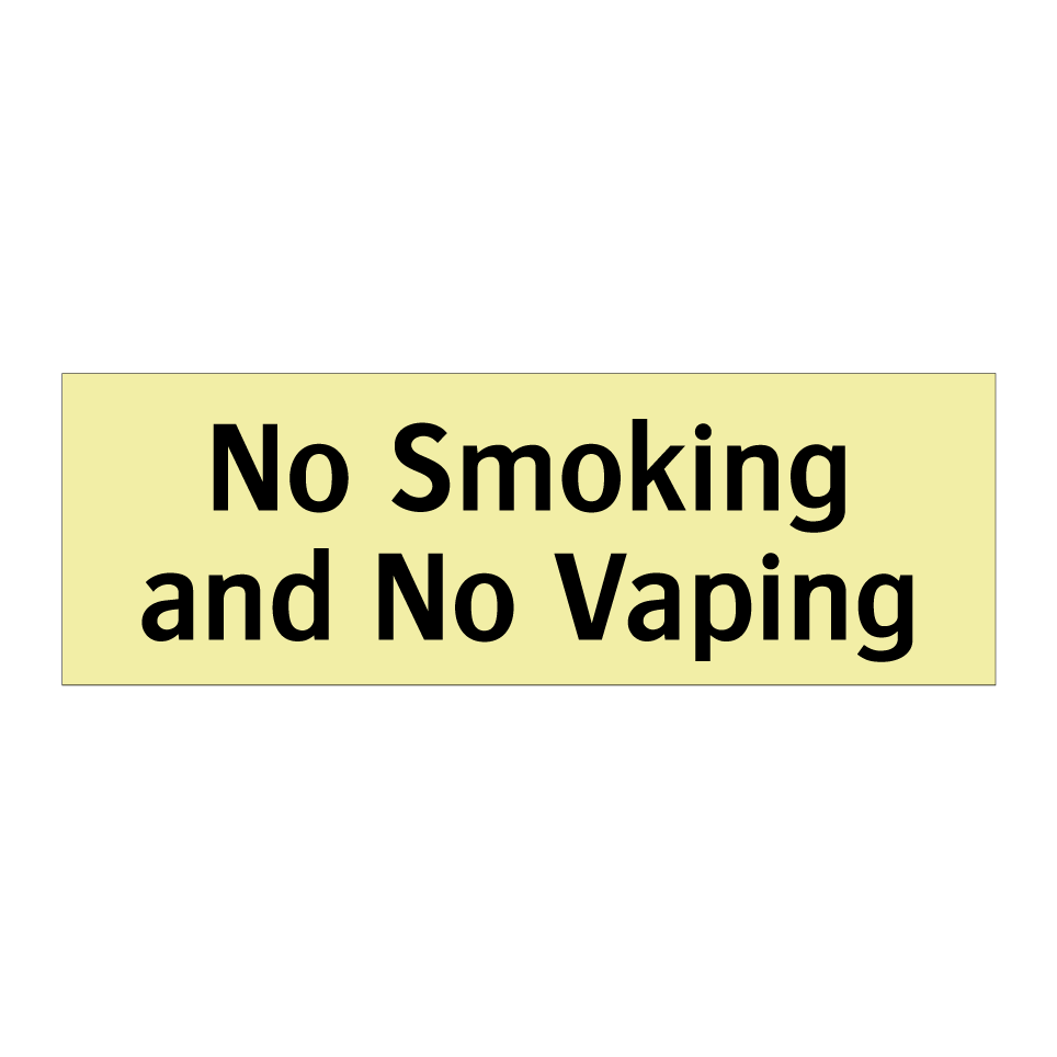No Smoking and No Vaping