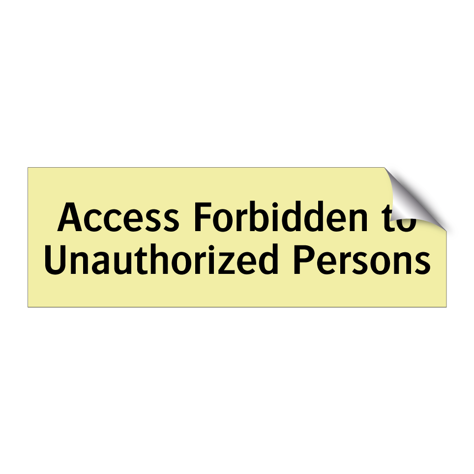 Access Forbidden to Unauthorized Persons