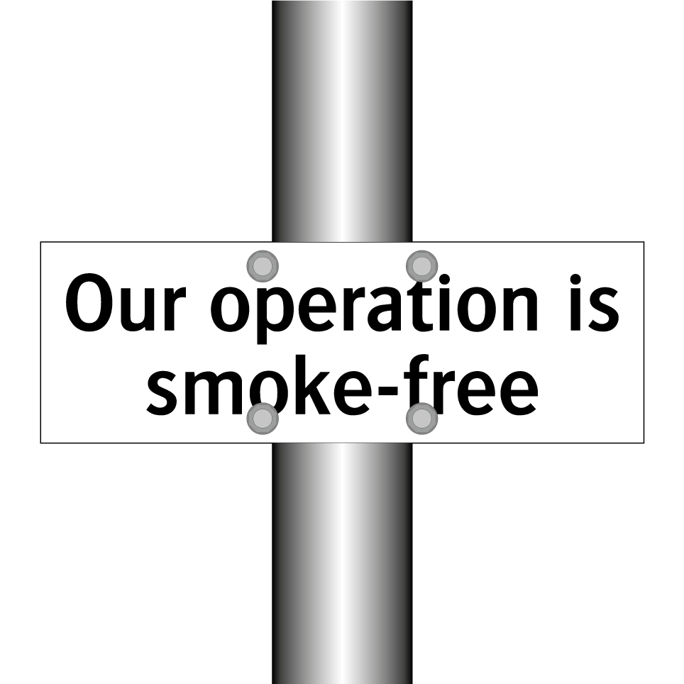 Our operation is smoke-free