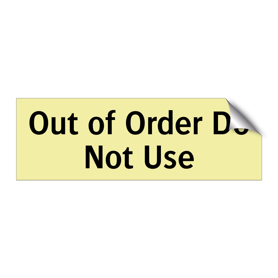 Out of Order Do Not Use