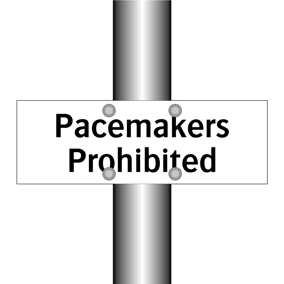 Pacemakers Prohibited