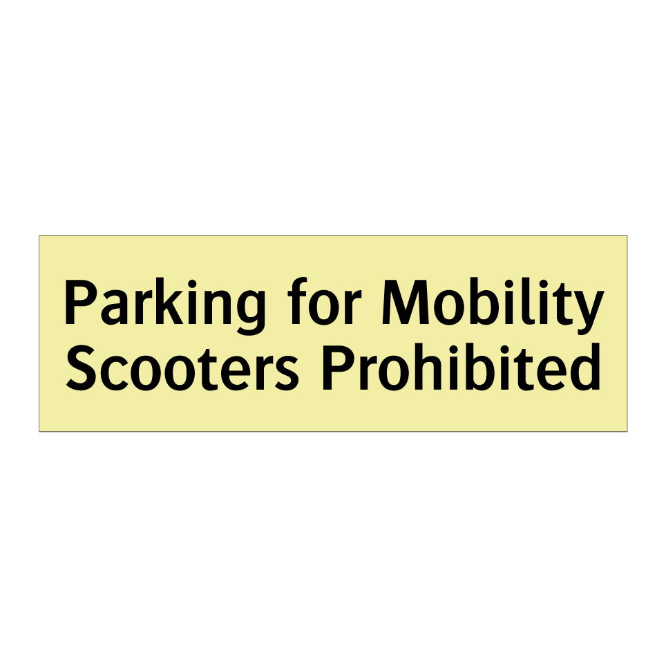 Parking for Mobility Scooters Prohibited