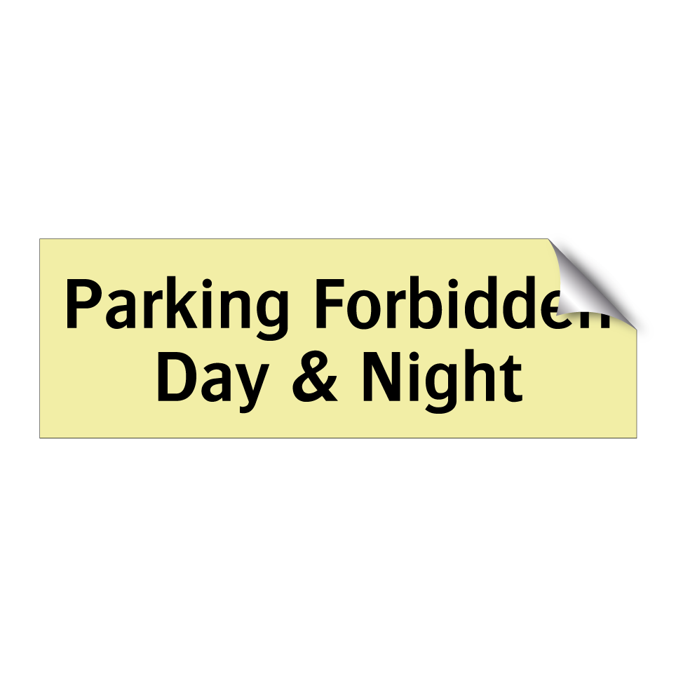 Parking Forbidden Day & Night