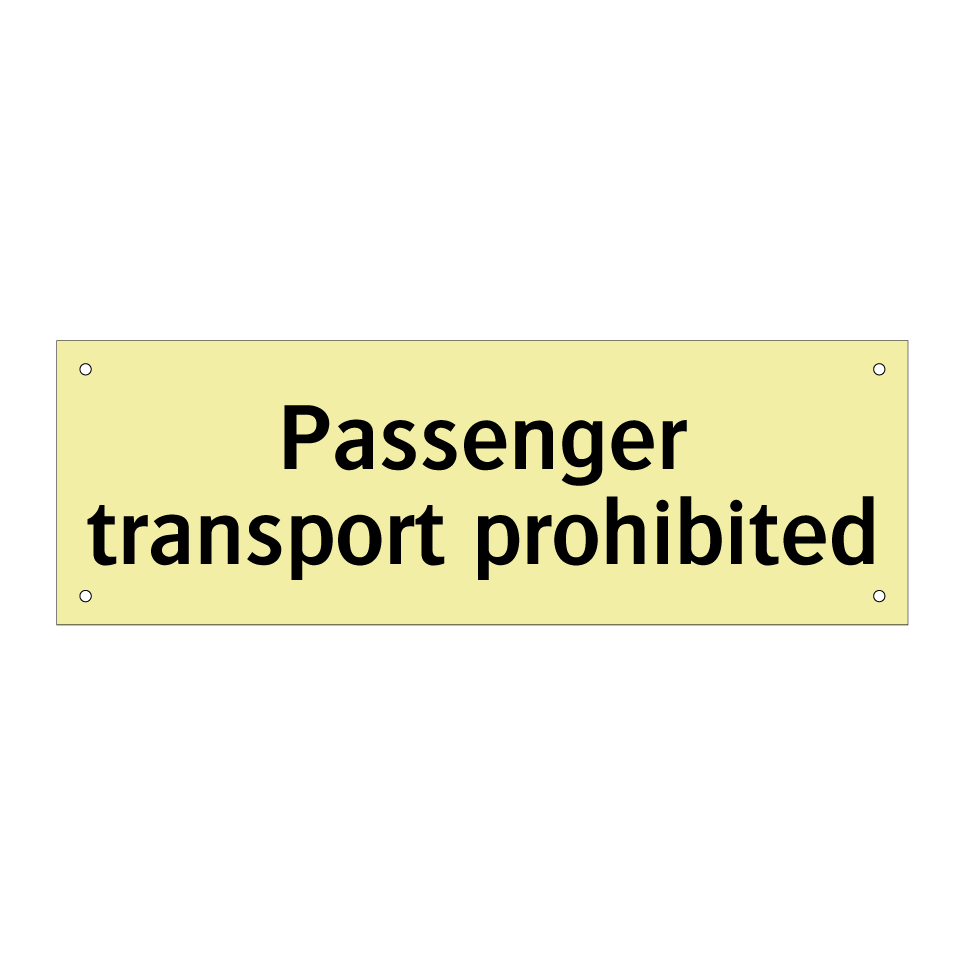 Passenger transport prohibited