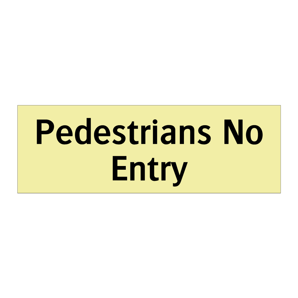Pedestrians No Entry