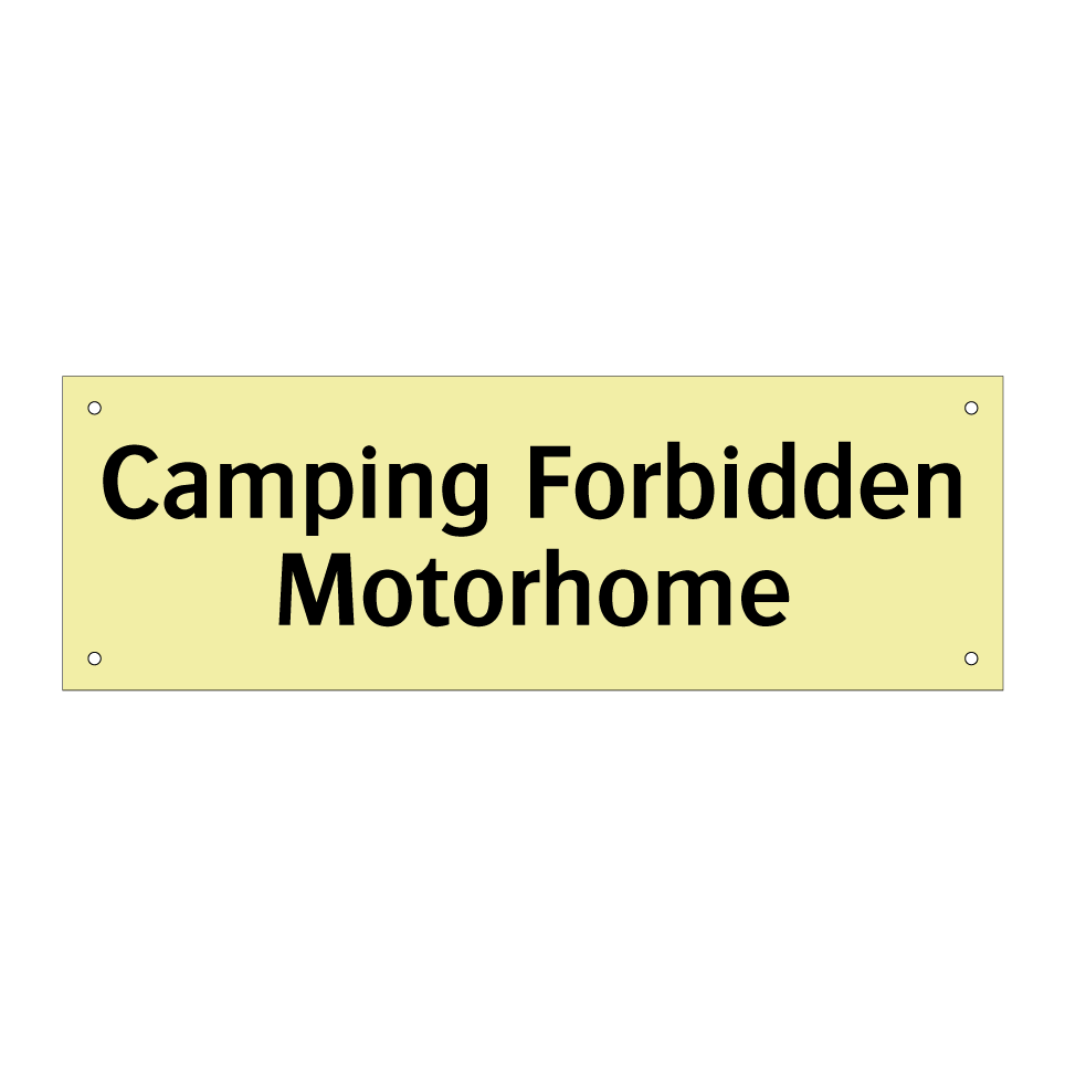 Camping Forbidden Motorhome