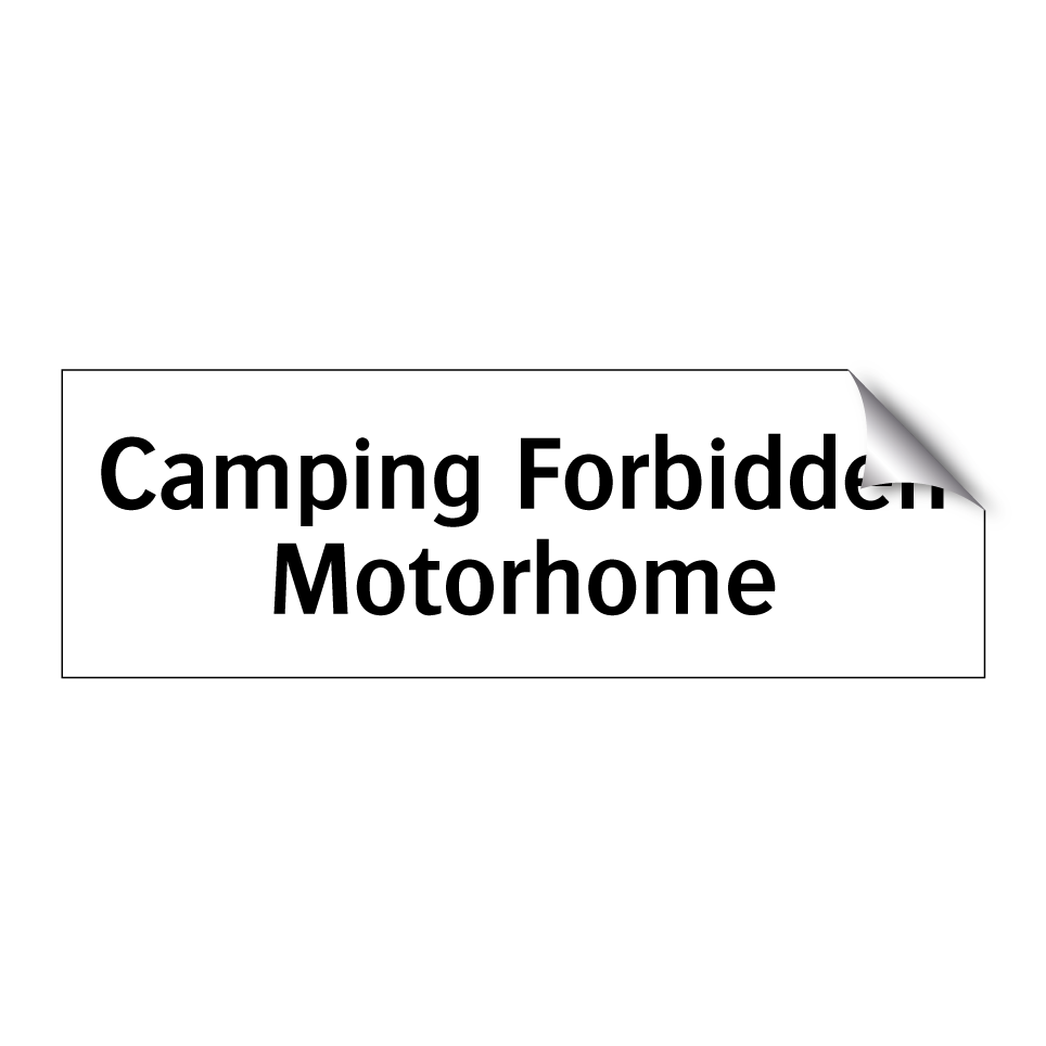 Camping Forbidden Motorhome