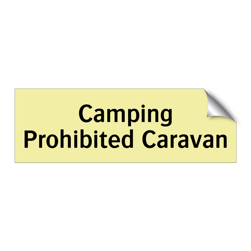 Camping Prohibited Caravan