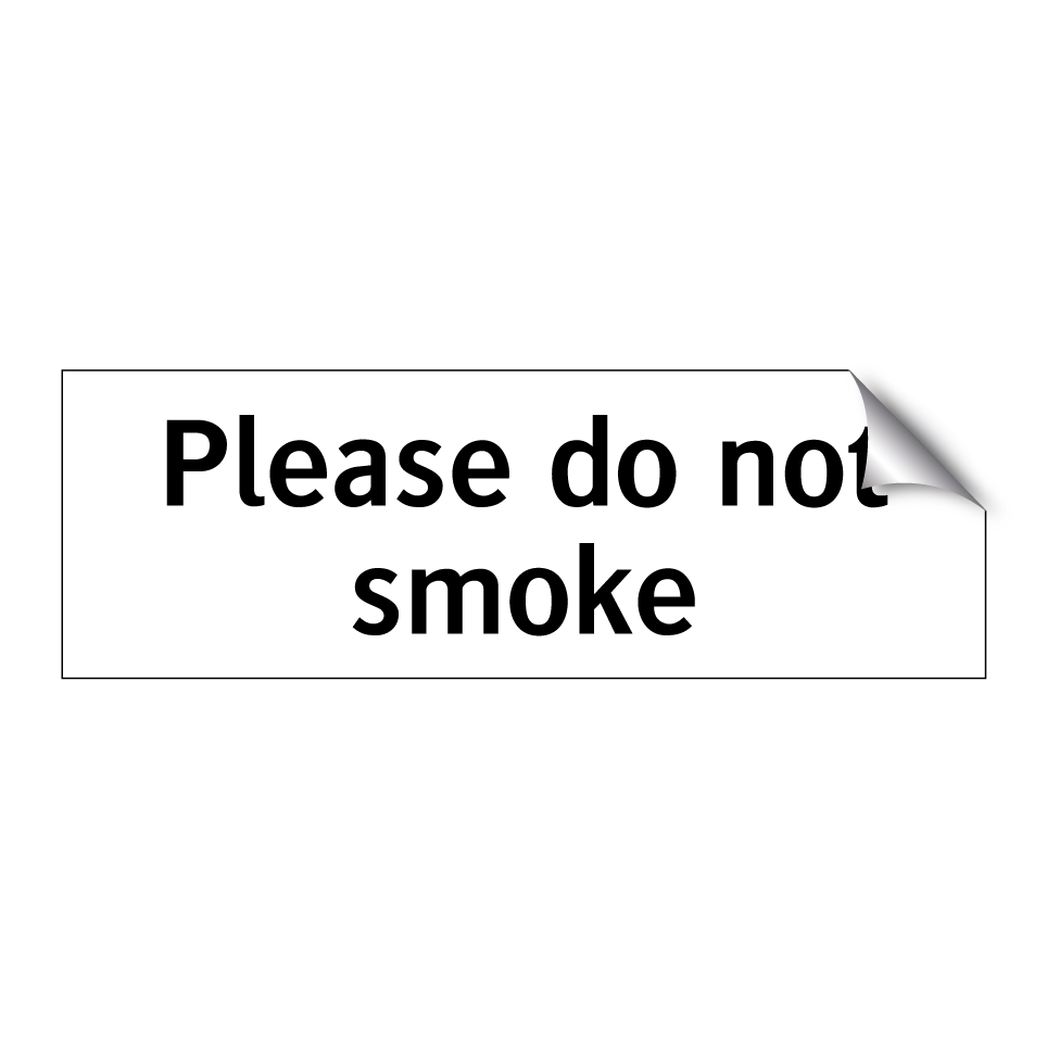 Please do not smoke