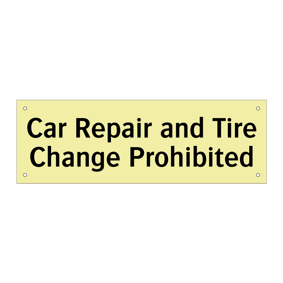 Car Repair and Tire Change Prohibited