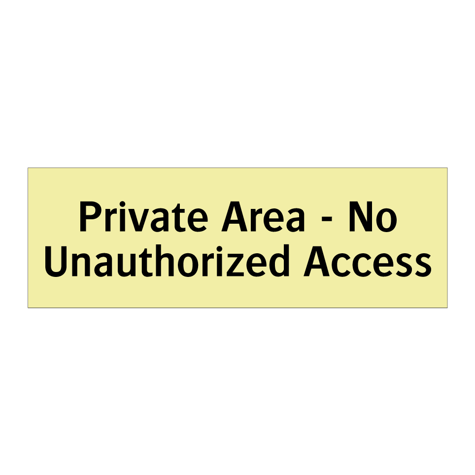 Private Area - No Unauthorized Access