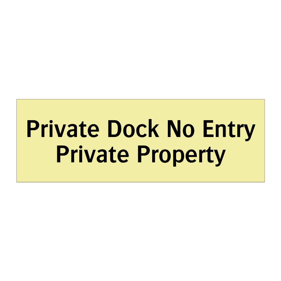 Private Dock No Entry Private Property