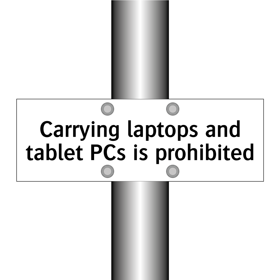 Carrying laptops and tablet PCs is prohibited