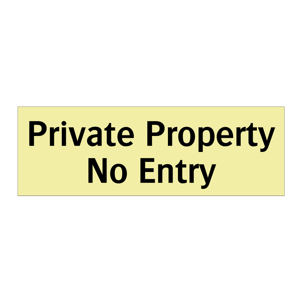 Private Property No Entry