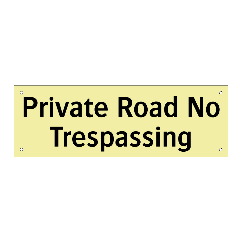 Private Road No Trespassing