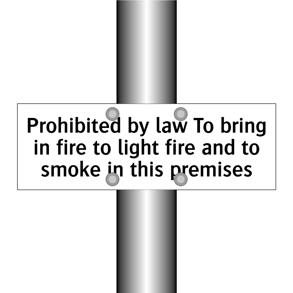 Prohibited by law To bring in fire to light fire and to smoke in this premises