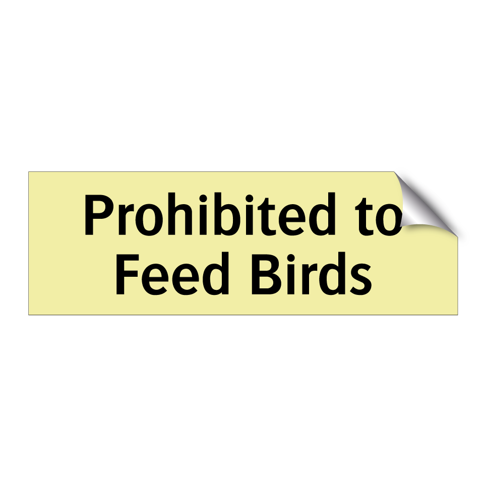 Prohibited to Feed Birds