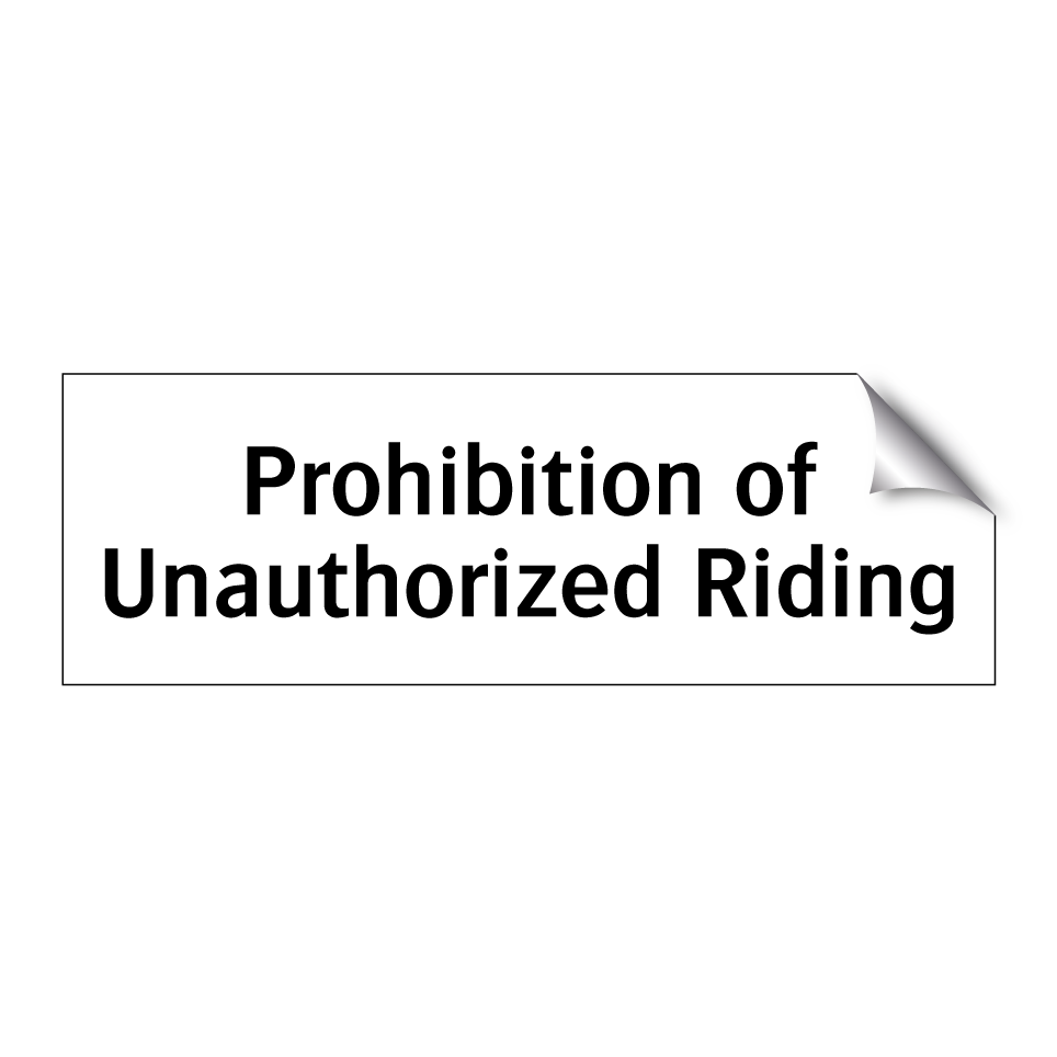 Prohibition of Unauthorized Riding
