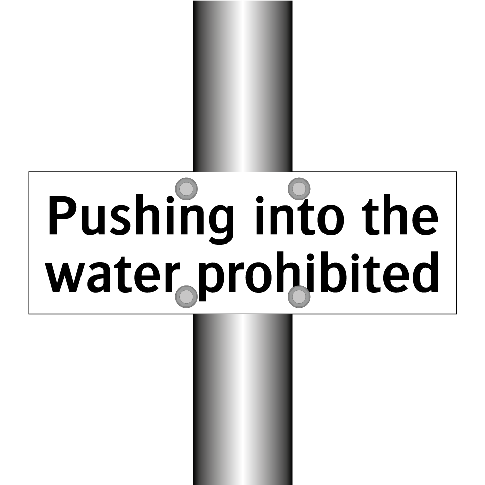 Pushing into the water prohibited