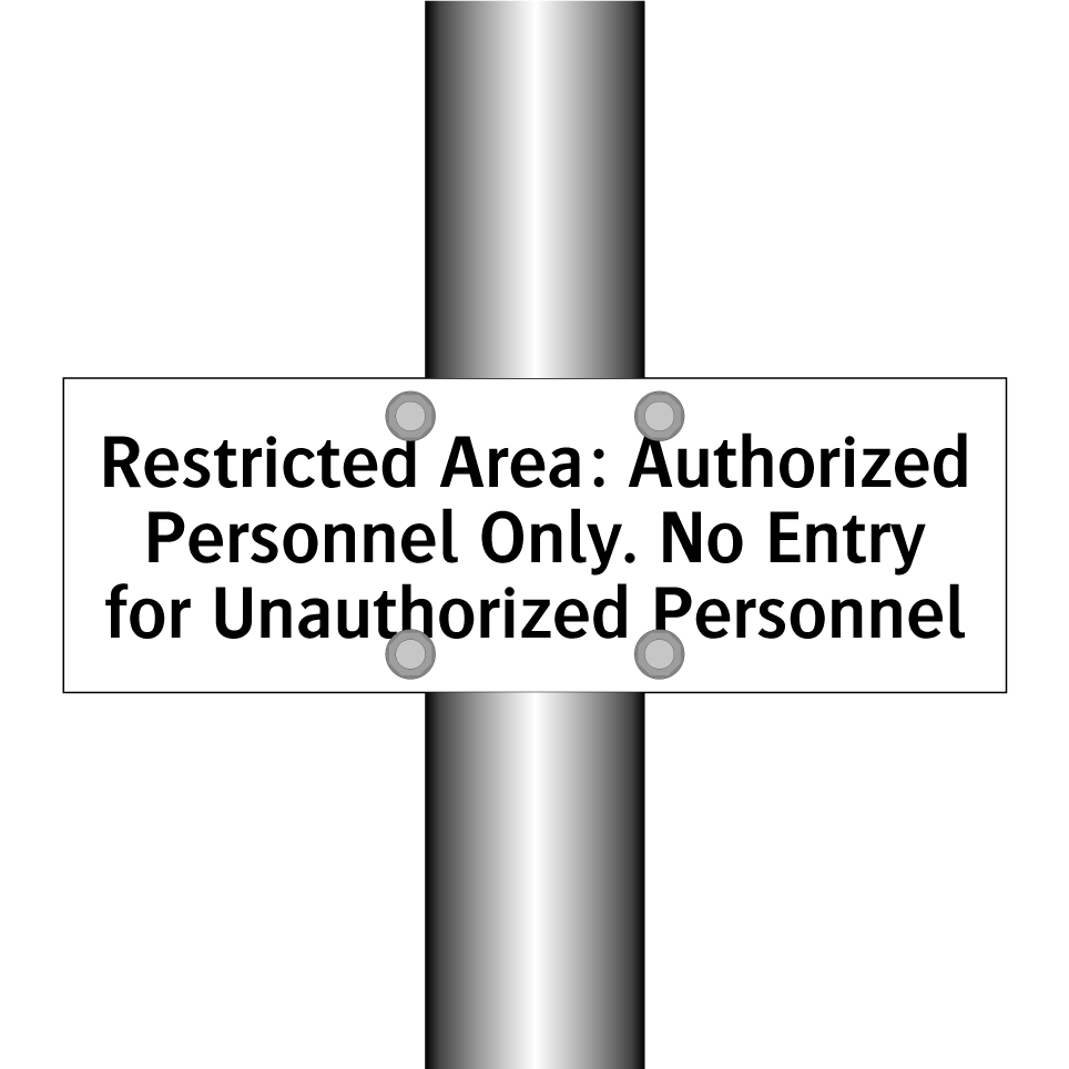 Restricted Area: Authorized Personnel Only. No Entry for Unauthorized Personnel