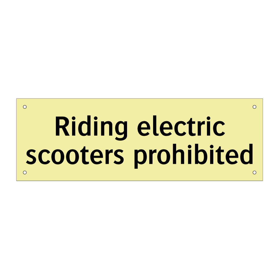 Riding electric scooters prohibited