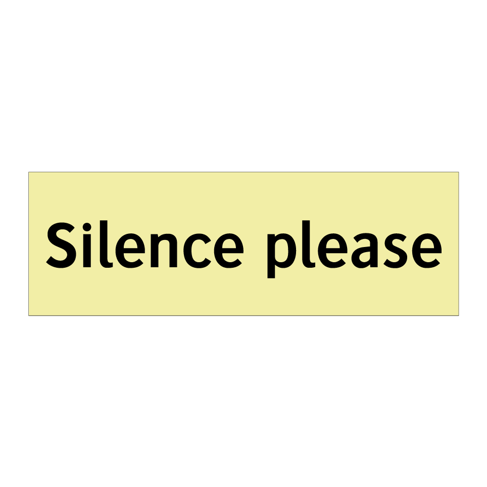 Silence please