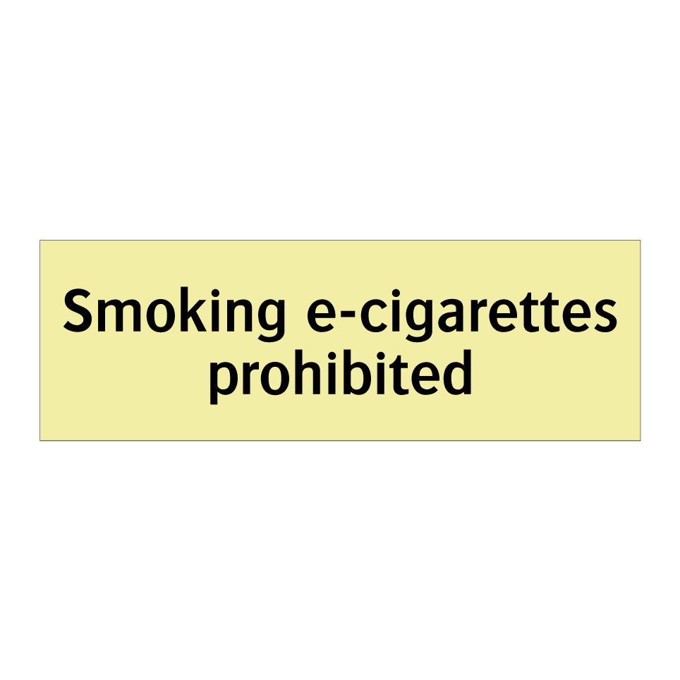 Smoking e-cigarettes prohibited