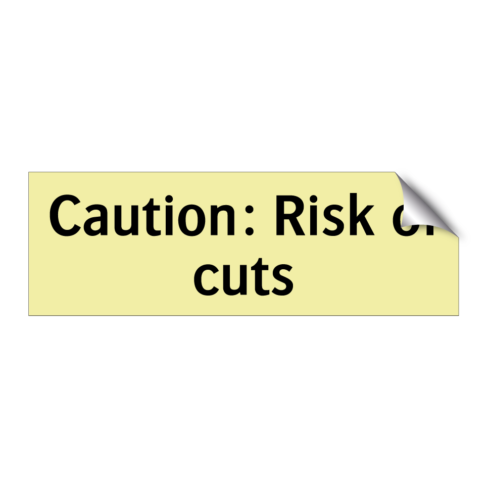 Caution: Risk of cuts