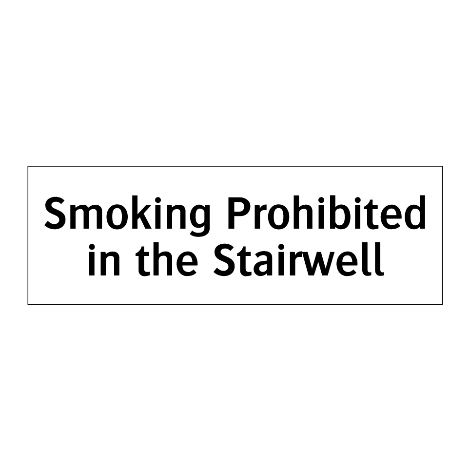 Smoking Prohibited in the Stairwell