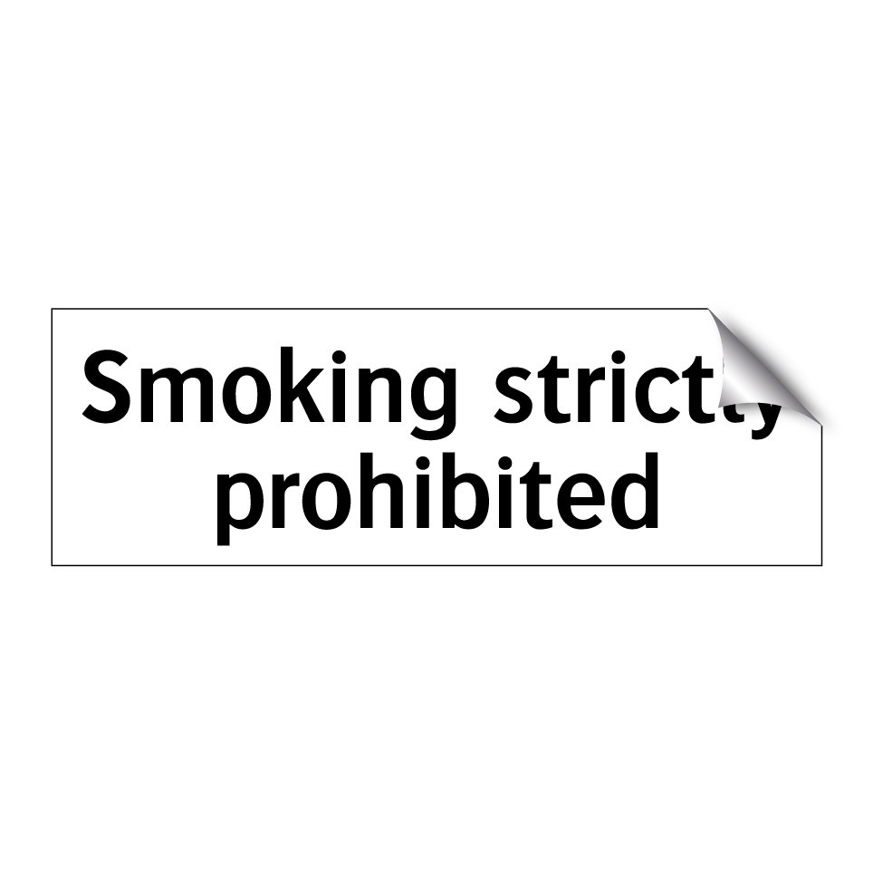 Smoking strictly prohibited