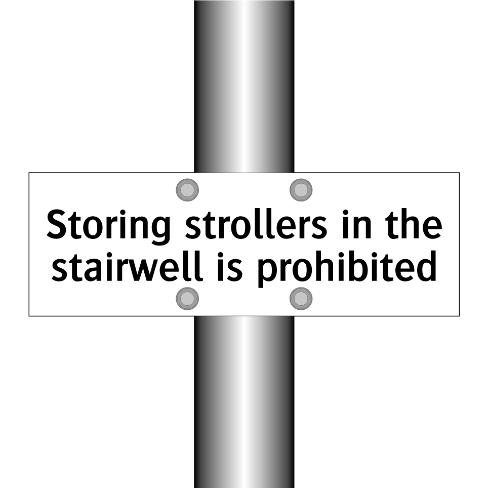 Storing strollers in the stairwell is prohibited