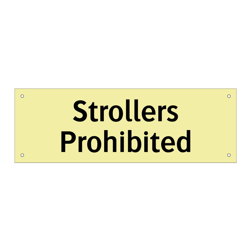 Strollers Prohibited