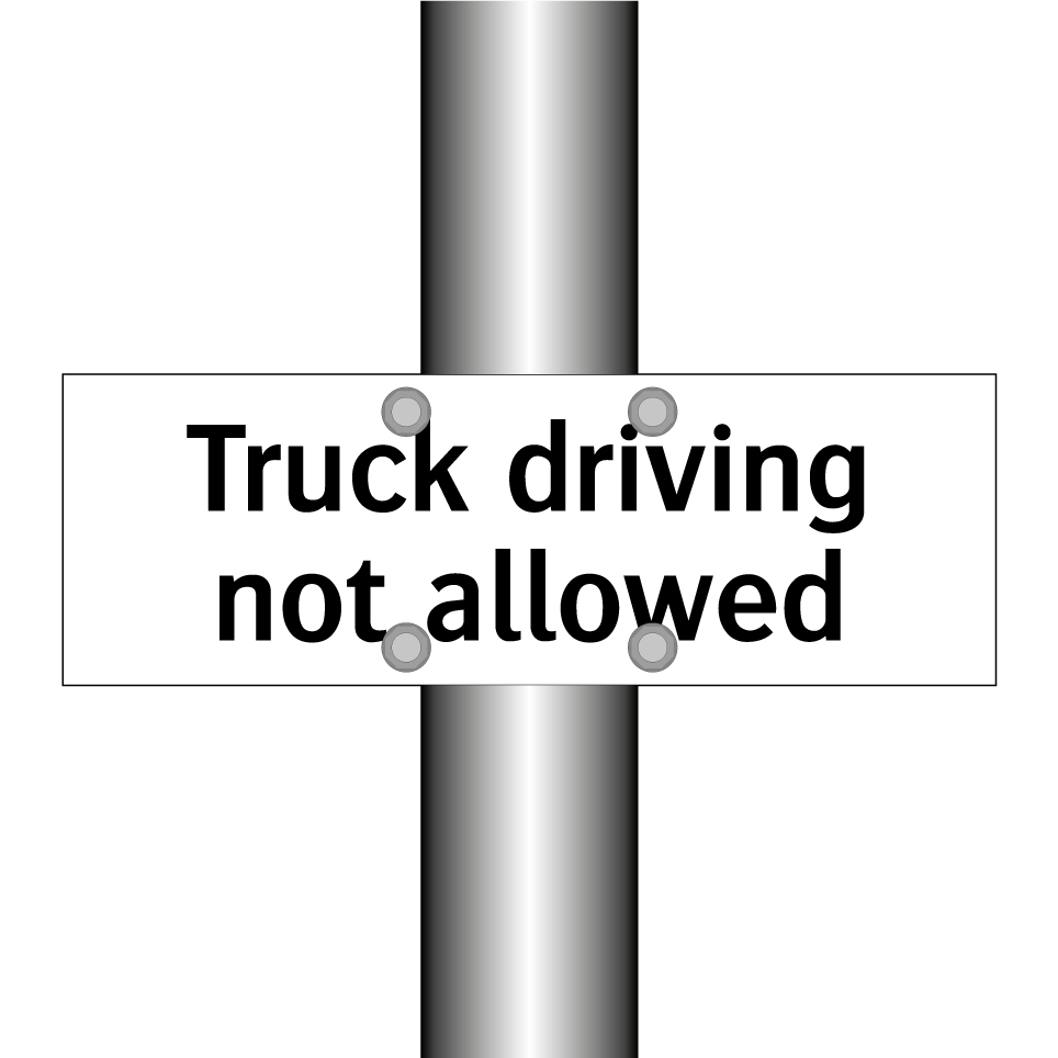 Truck driving not allowed