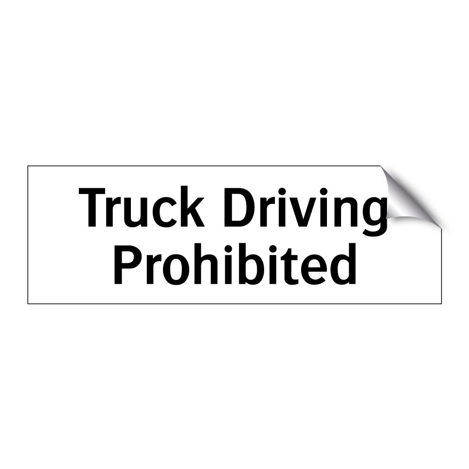 Truck Driving Prohibited