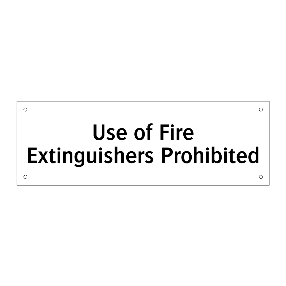 Use of Fire Extinguishers Prohibited