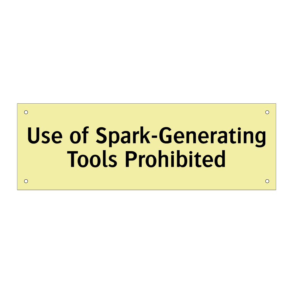 Use of Spark-Generating Tools Prohibited