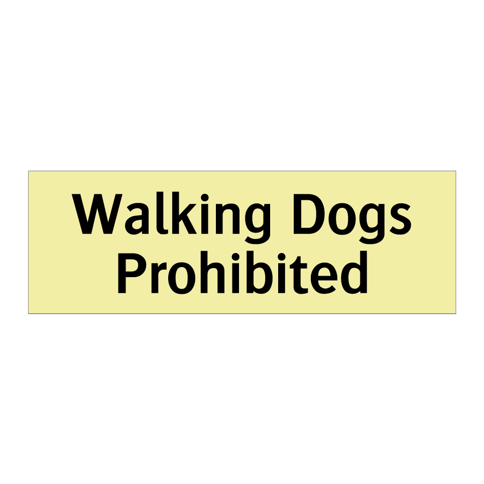 Walking Dogs Prohibited