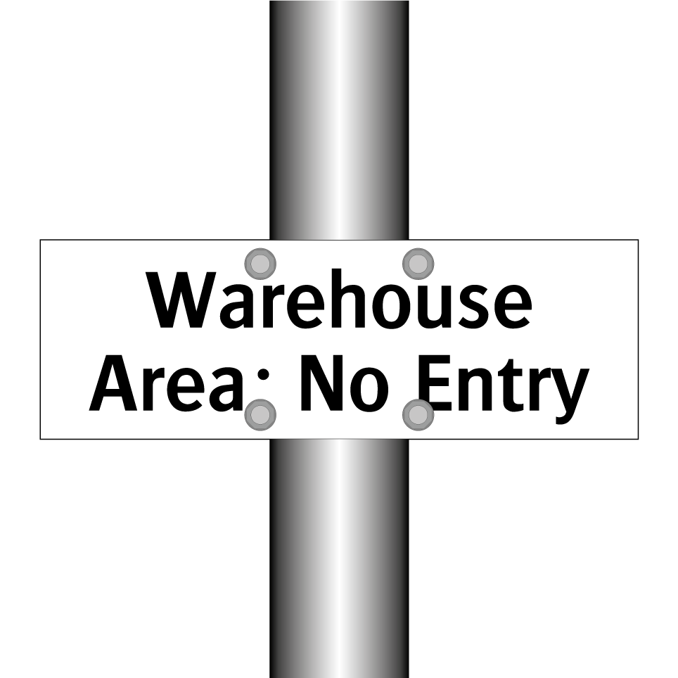 Warehouse Area: No Entry