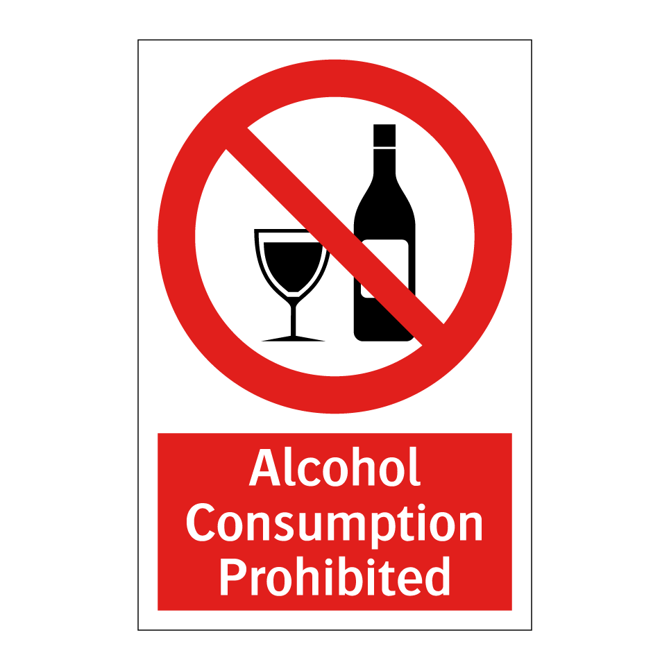 Alcohol Consumption Prohibited