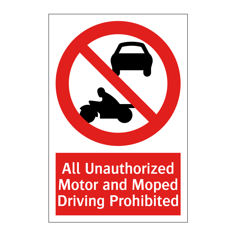 All Unauthorized Motor and Moped Driving Prohibited
