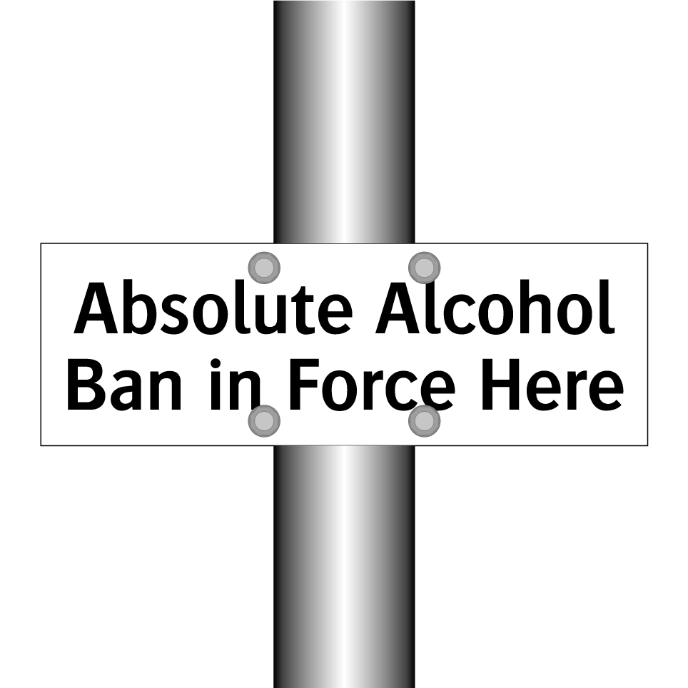 Absolute Alcohol Ban in Force Here