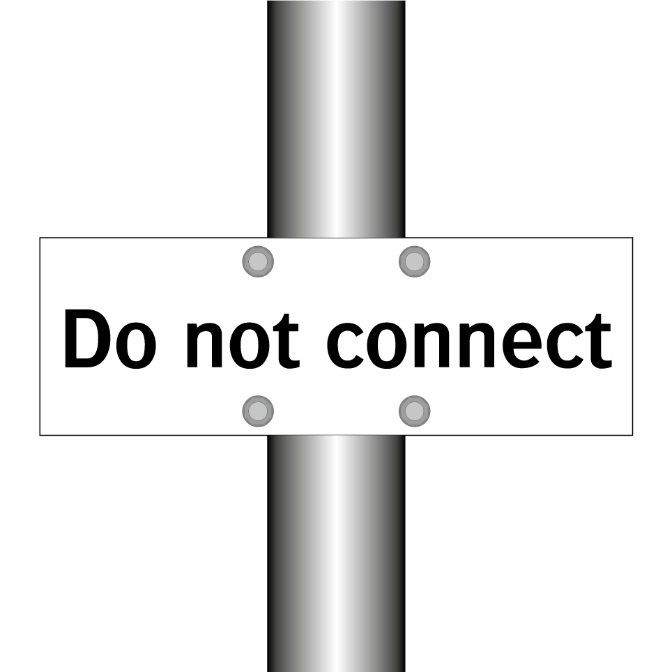 Do not connect