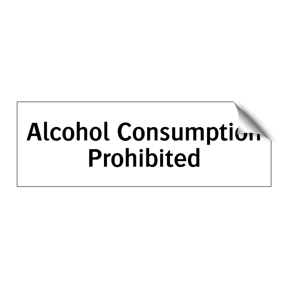 Alcohol Consumption Prohibited